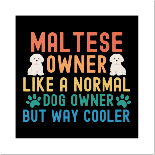 Maltese Owner Posters and Art